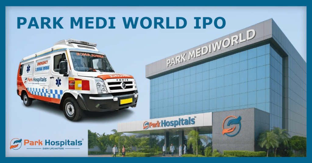 Park Medi World IPO
