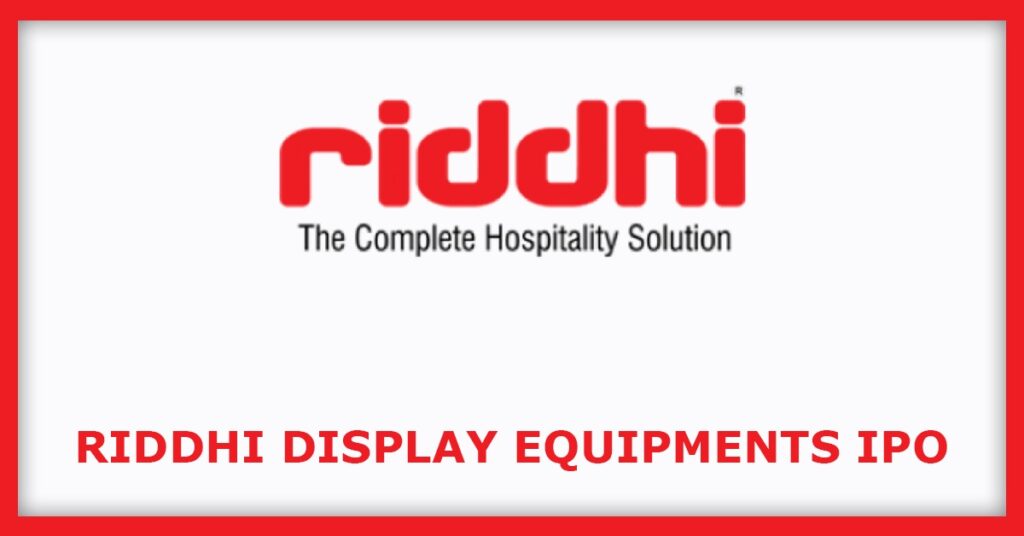 Riddhi Display Equipments IPO