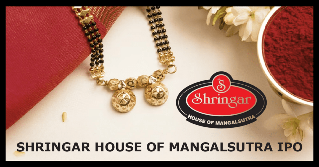 Shringar House of Mangalsutra IPO