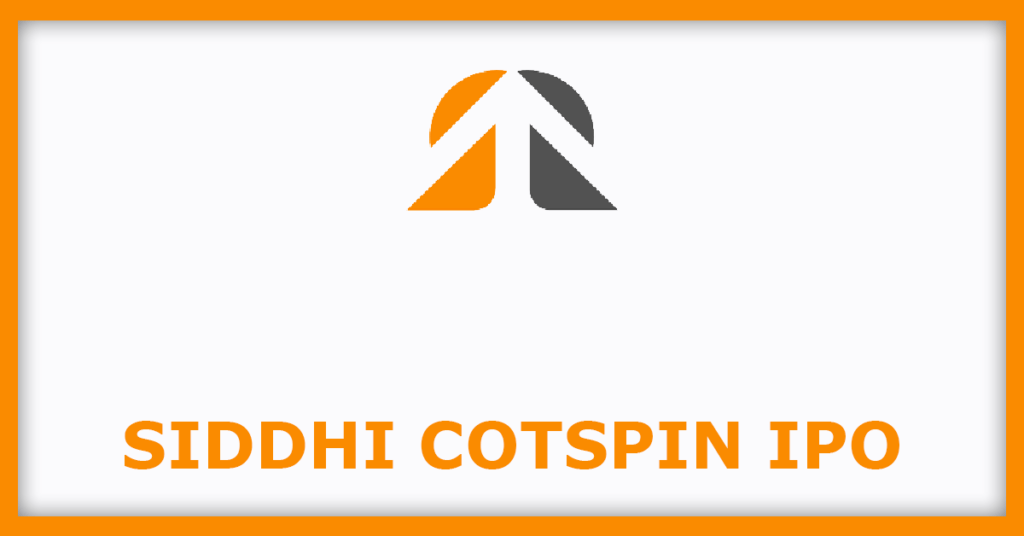 Siddhi Cotspin IPO