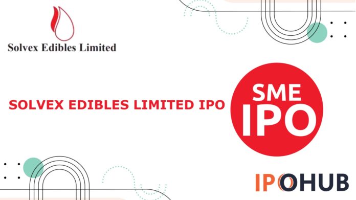 Solvex Edibles Limited IPO