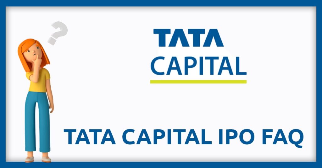 Tata Capital IPO FAQs