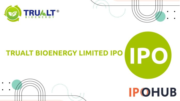 Trualt Bioenergy Limited IPO
