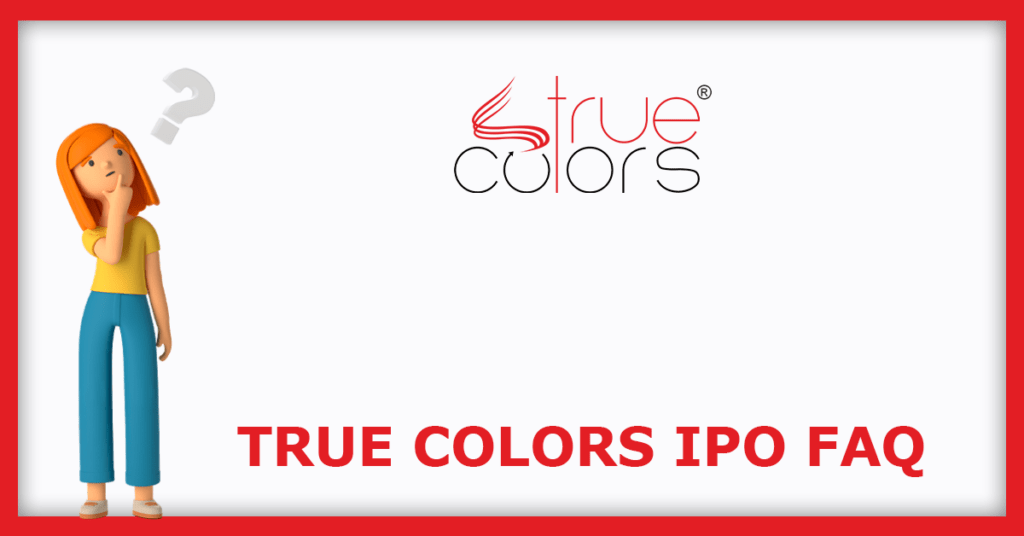 True Colors IPO FAQs