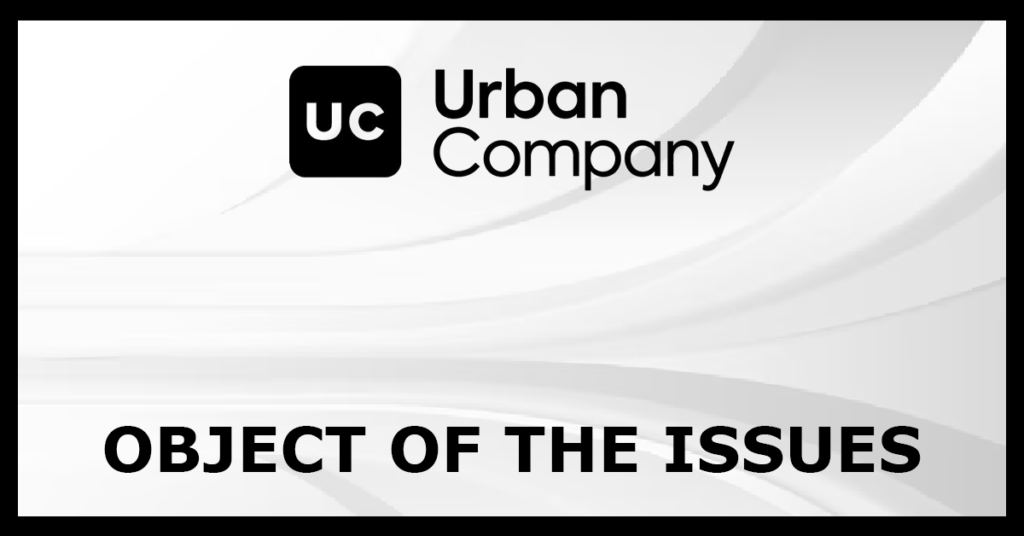 Urban Company IPO
Object of the Issues