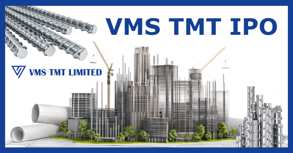 VMS TMT IPO