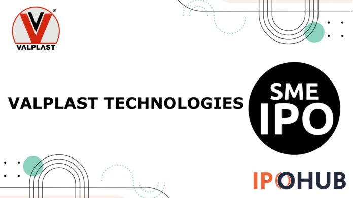 Valplast Technologies Limited IPO