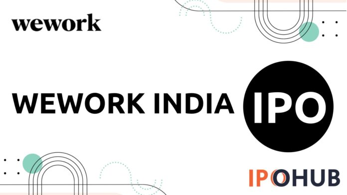WeWork India Limited IPO