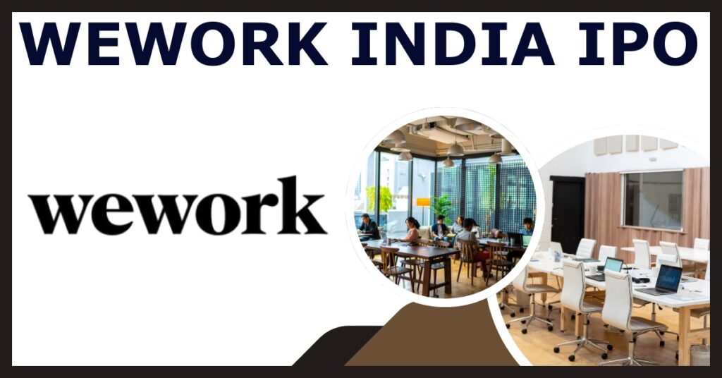 WeWork India IPO