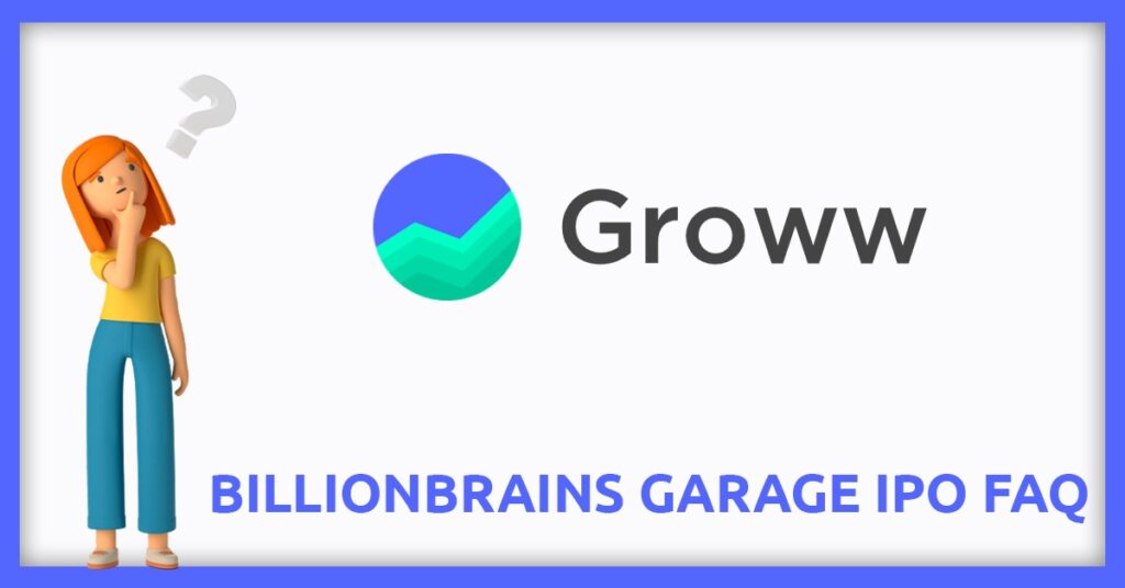 Billionbrains Garage Ventures IPO FAQs