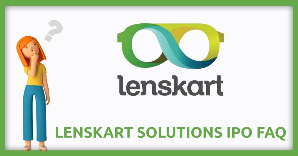 Lenskart Solutions IPO FAQs