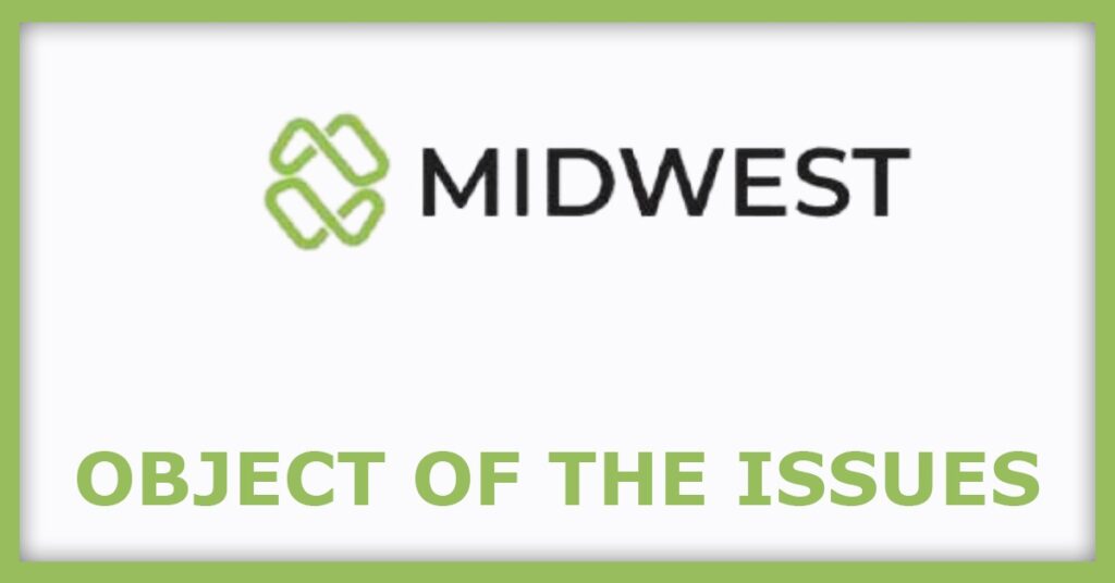 Midwest IPO
Object of the Issues