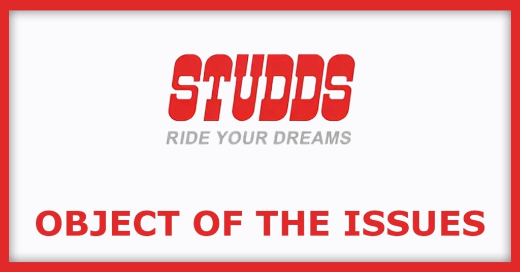 Studds Accessories IPO
Object of the Issues
