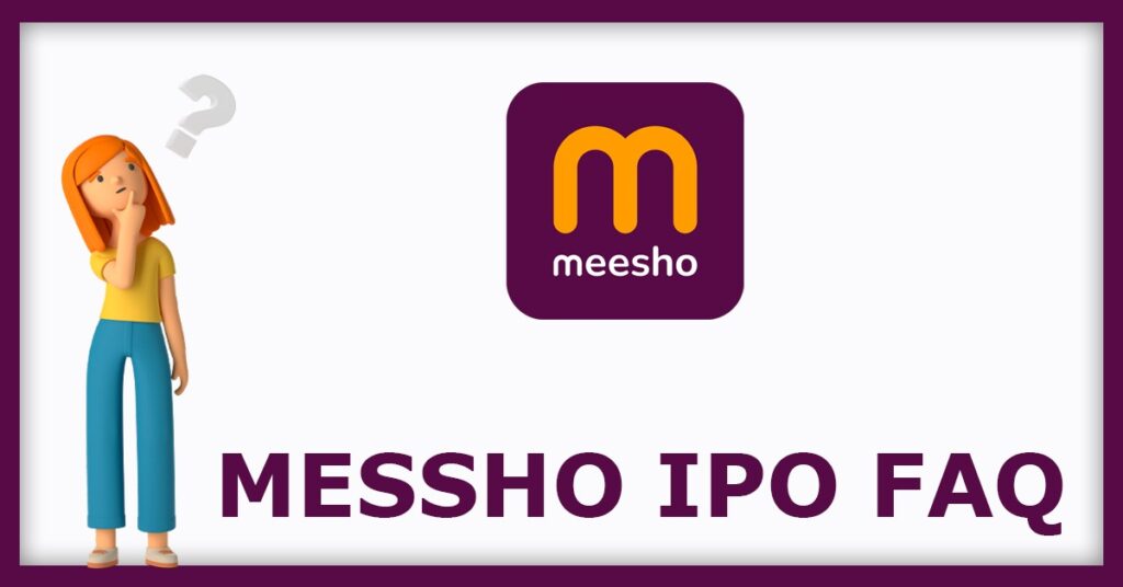 Meesho IPO FAQs