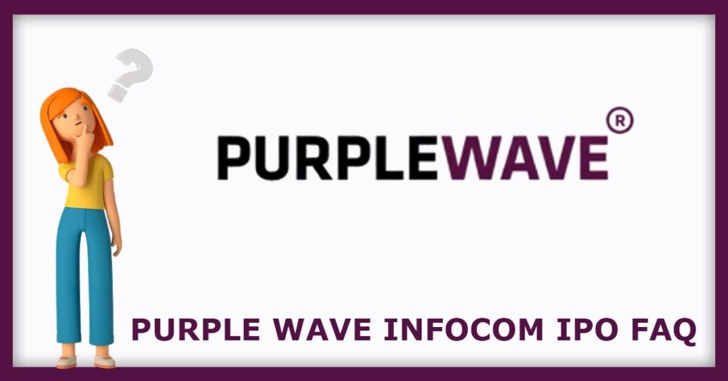 Purple Wave Infocom IPO FAQs