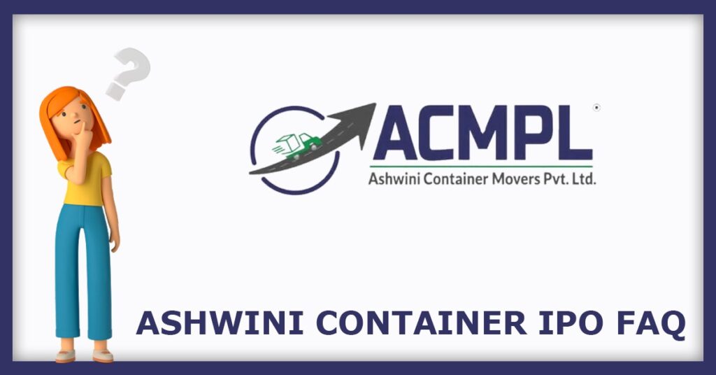 Ashwini Container Movers IPO FAQs