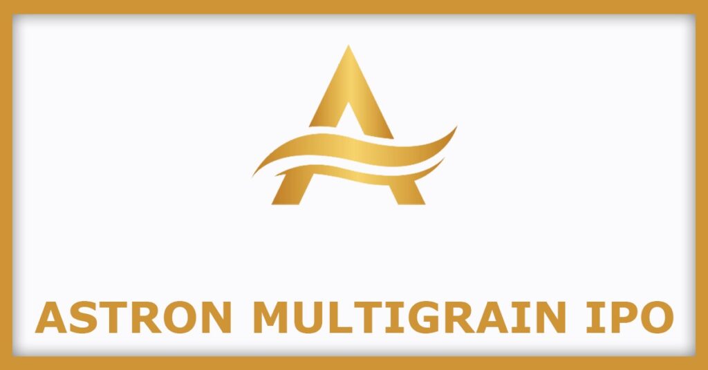 Astron Multigrain IPO