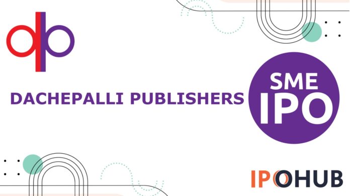 Dachepalli Publishers Limited IPO