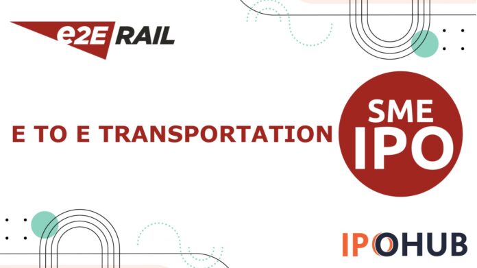 E to E Transportation Infrastructure Limited IPO
