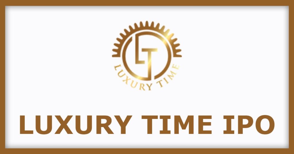 Luxury Time IPO