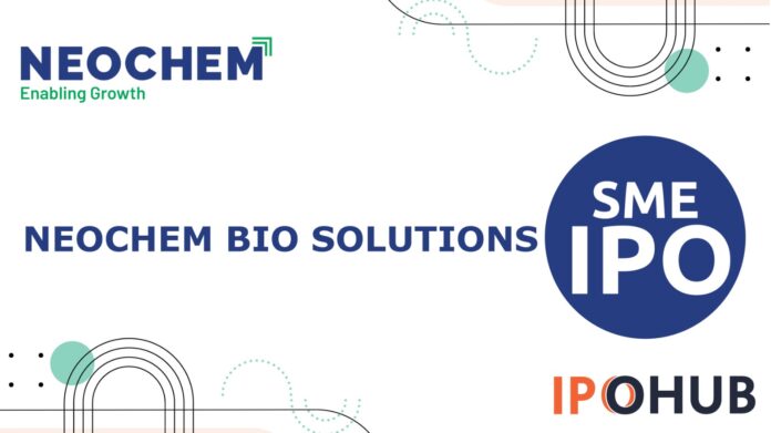 Neochem Bio Solutions Limited IPO