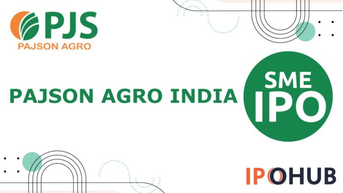 Pajson Agro India IPO Pajson Agro India Limited IPO