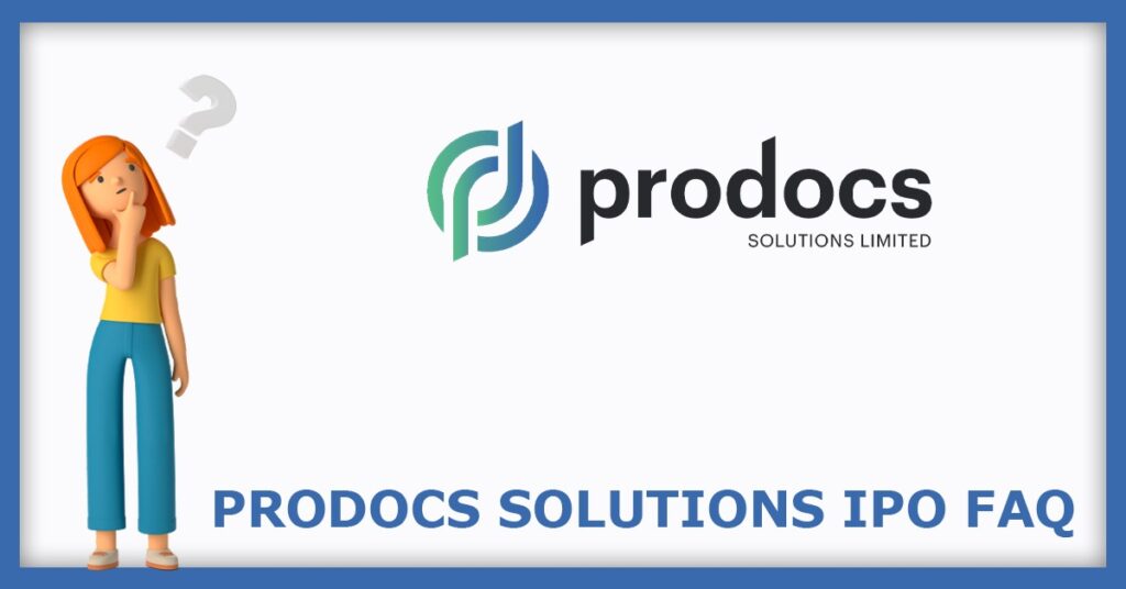 Prodocs Solutions IPO FAQs