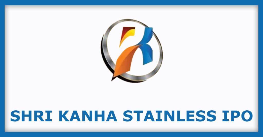 Shri Kanha Stainless IPO