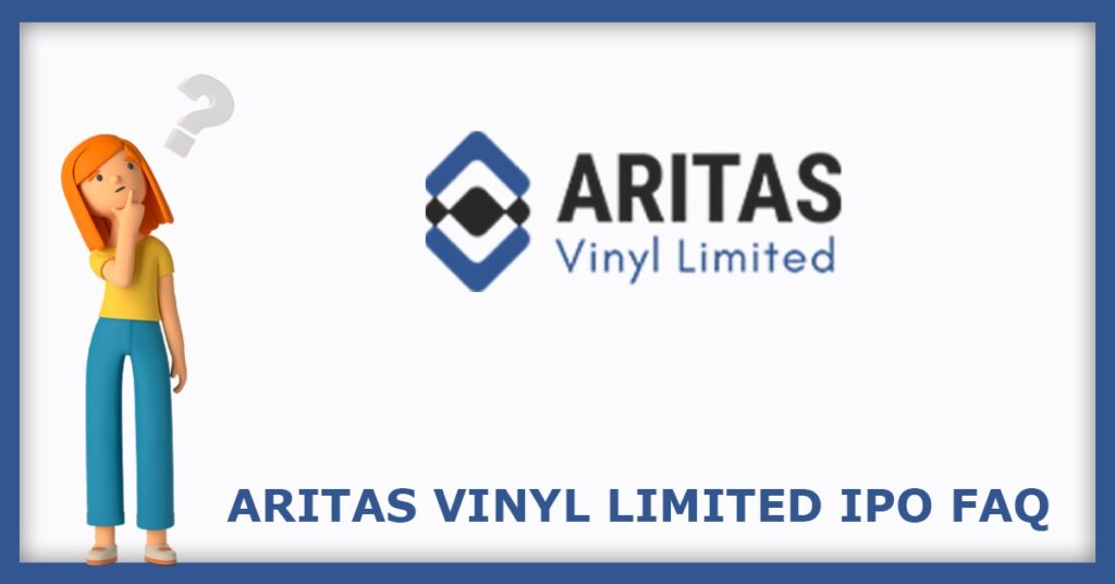 Aritas Vinyl IPO FAQs