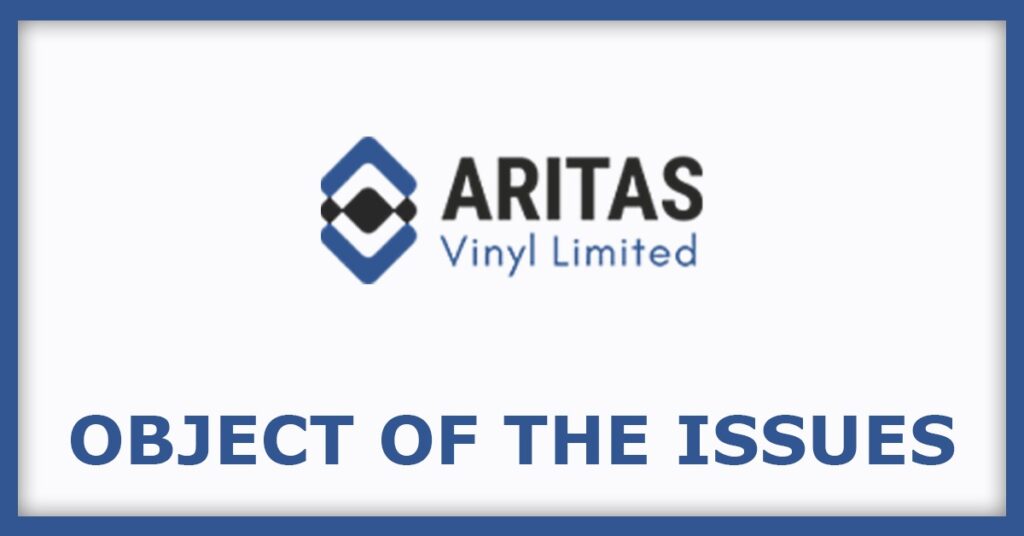 Aritas Vinyl IPO
Object of the Issues