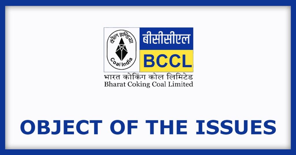 Bharat Coking Coal IPO
Object of the Issues