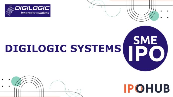 Digilogic Systems Limited IPO