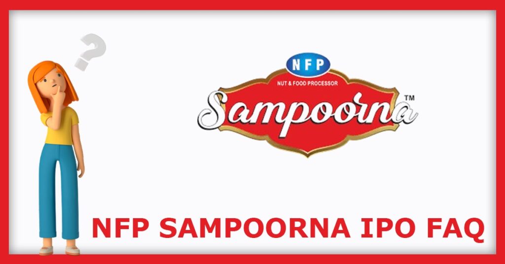 NFP Sampoorna Foods IPO FAQs