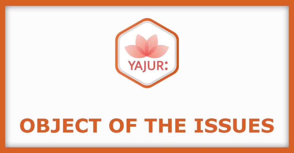 Yajur Fibres IPO
Object of the Issues
