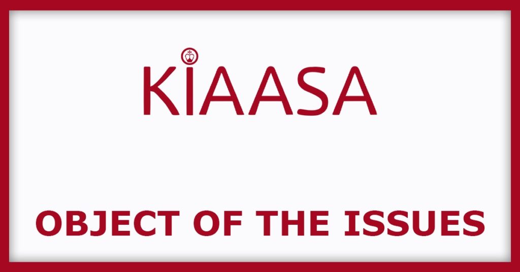 Kiaasa Retail IPO
Object of the Issues