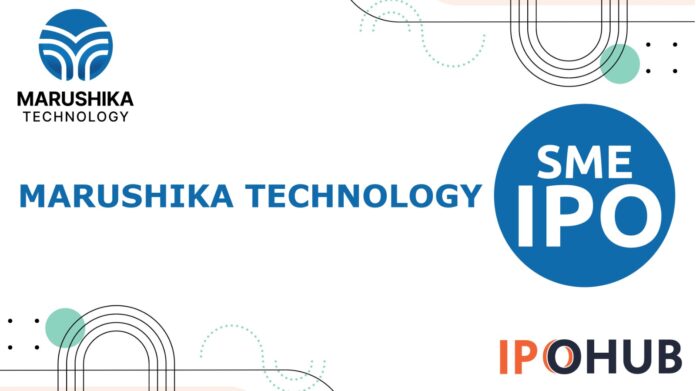 Marushika Technology Limited IPO