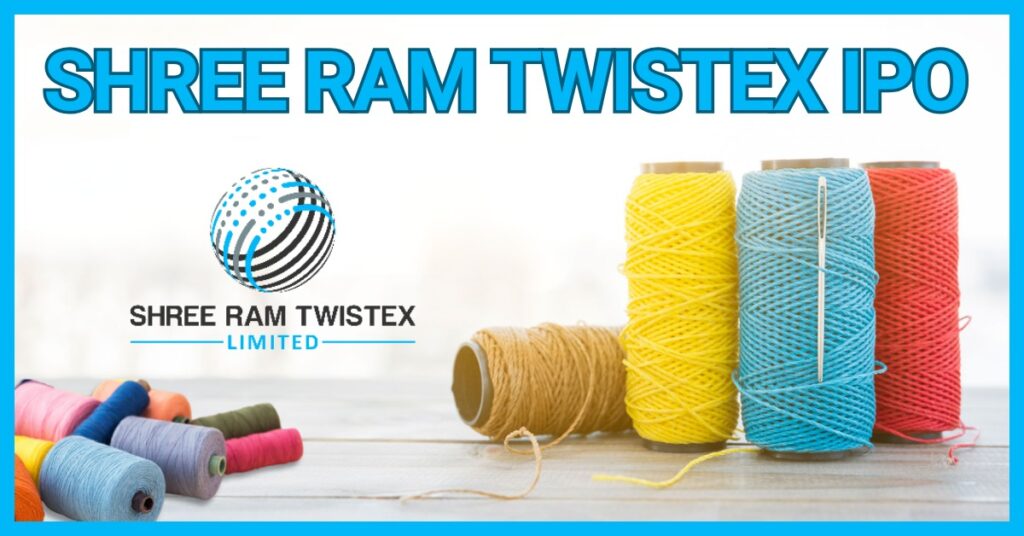 Shree Ram Twistex IPO