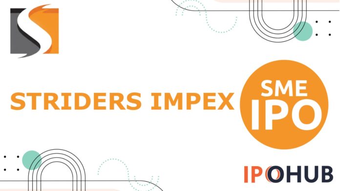 Striders Impex IPO Striders Impex Limited IPO
