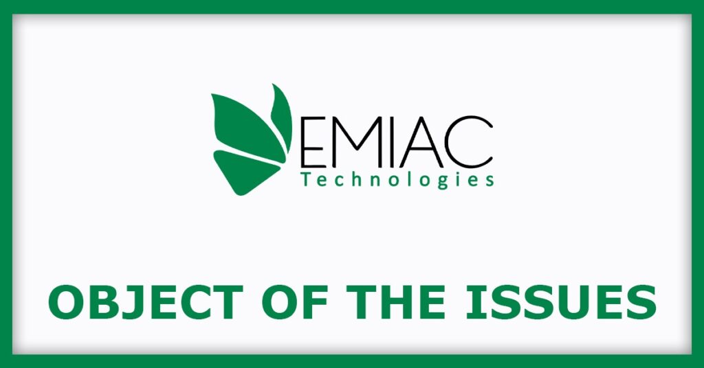 Emiac Technologies IPO
Object of the Issues