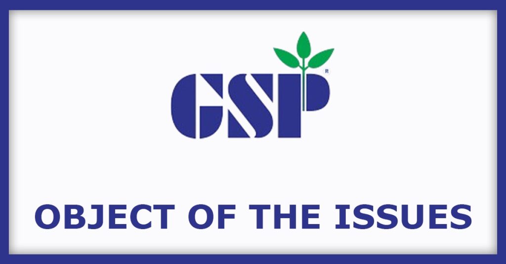 GSP Crop Science IPO
Object of the Issues