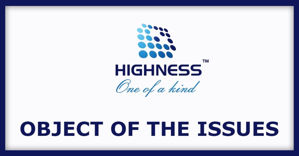 Highness Microelectronics IPO
Object of the Issues