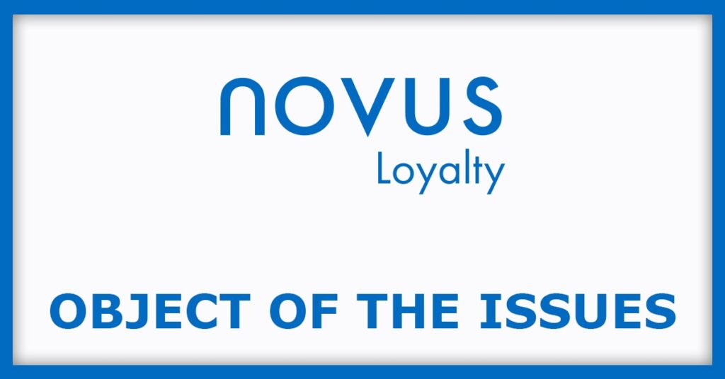 Novus Loyalty IPO
Object of the Issues