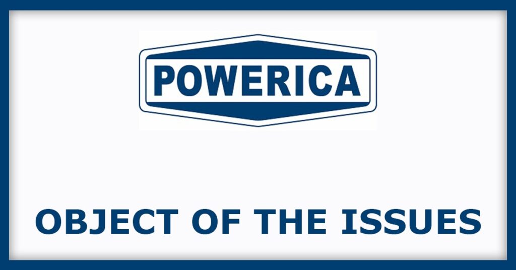 Powerica IPO
Object of the Issues