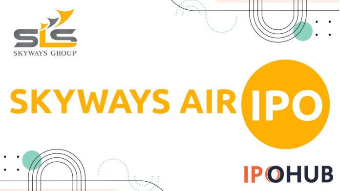 Skyways Air Services Limited IPO