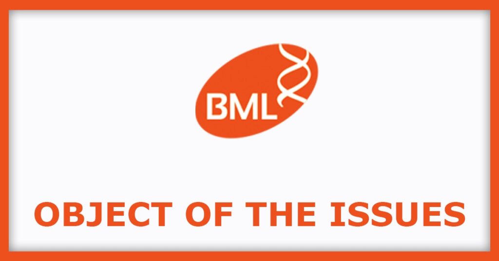 Bio Medica Laboratories IPO
Object of the Issues
