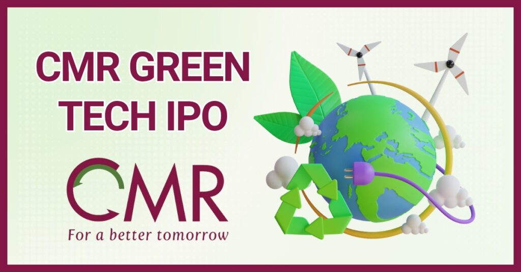 CMR Green Technologies IPO