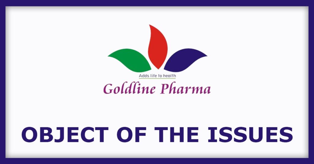 Goldline Pharmaceutical IPO
Object of the Issues