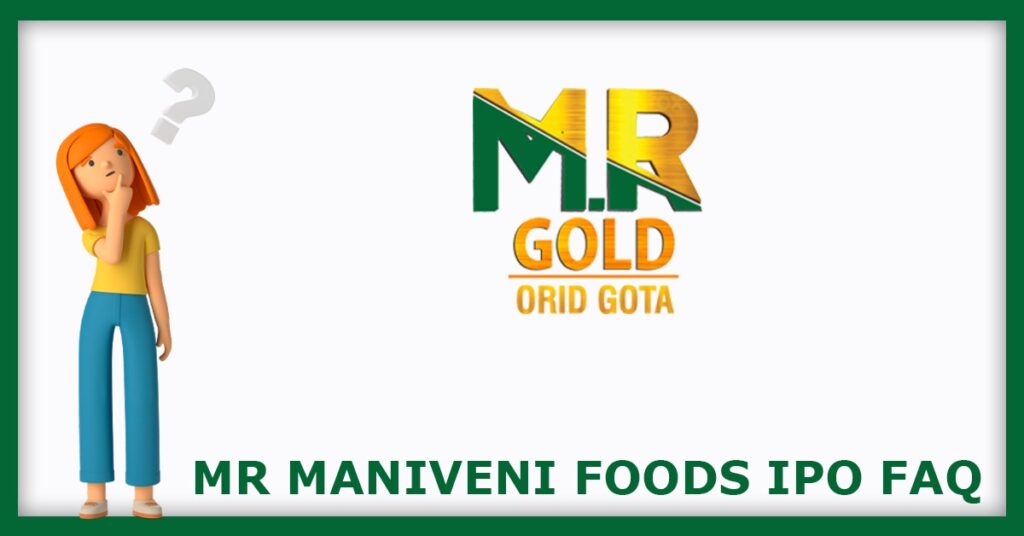 M R Maniveni Foods IPO FAQs