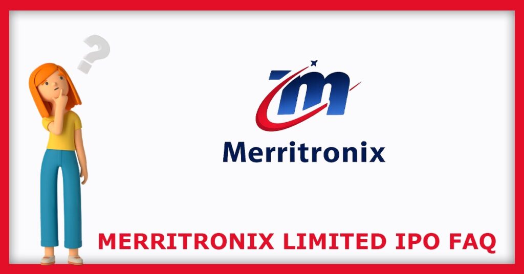 Merritronix IPO FAQs