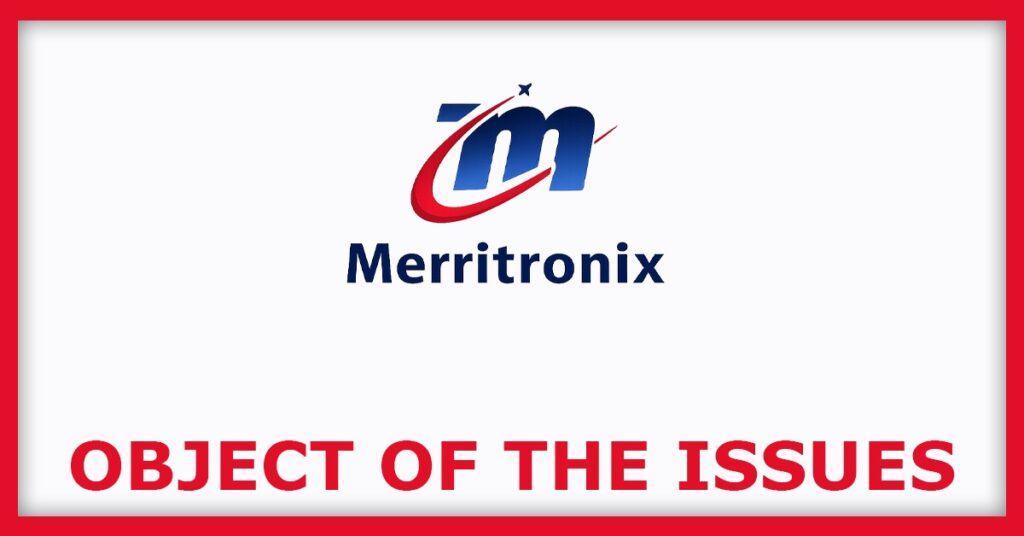 Merritronix IPO
Object of the Issues